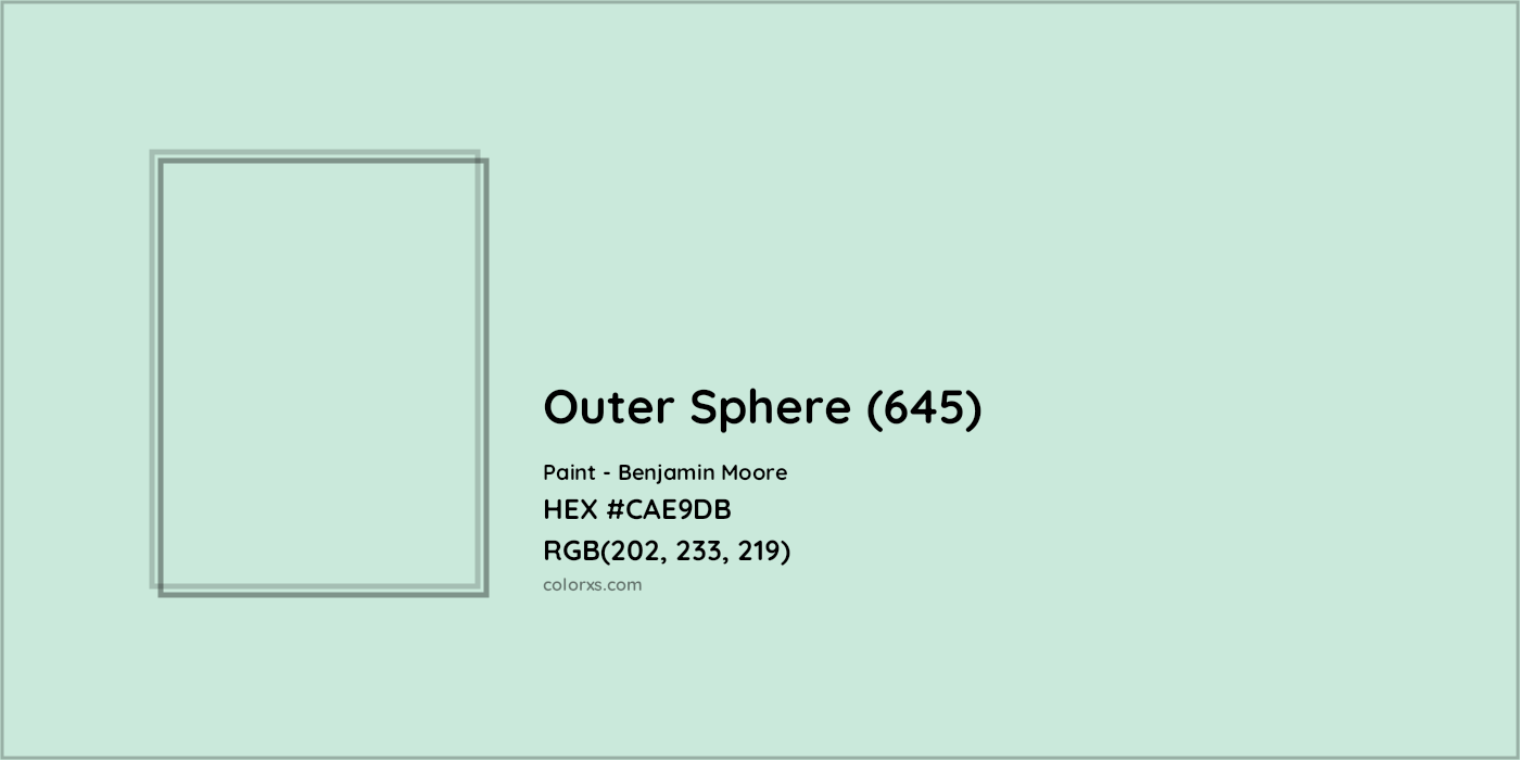 HEX #CAE9DB Outer Sphere (645) Paint Benjamin Moore - Color Code