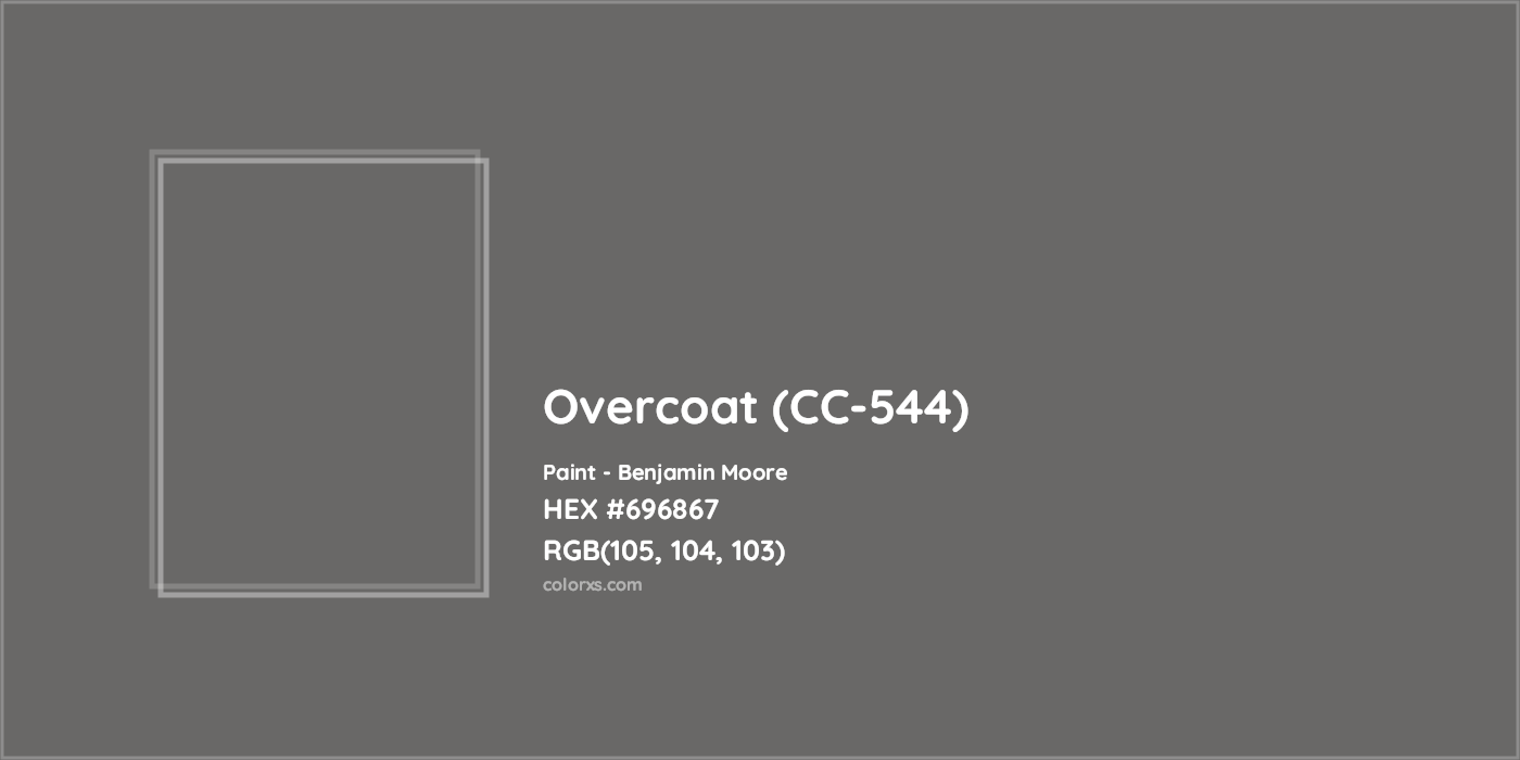 HEX #696867 Overcoat (CC-544) Paint Benjamin Moore - Color Code