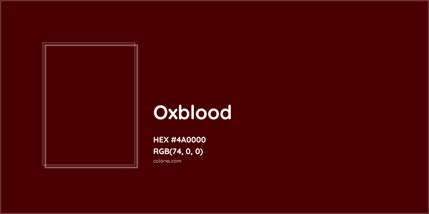 HEX #4A0000 Oxblood Color - Color Code