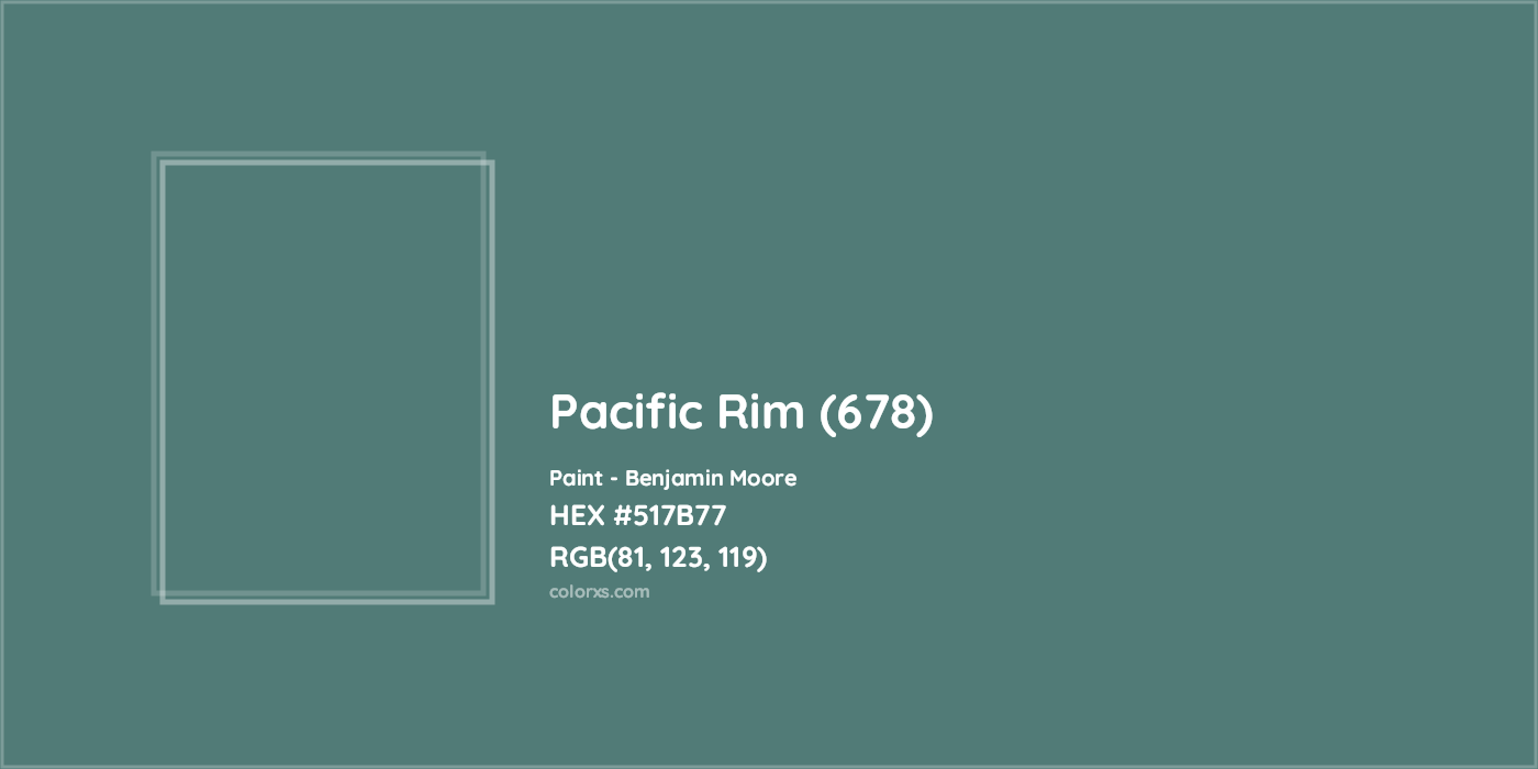 HEX #517B77 Pacific Rim (678) Paint Benjamin Moore - Color Code