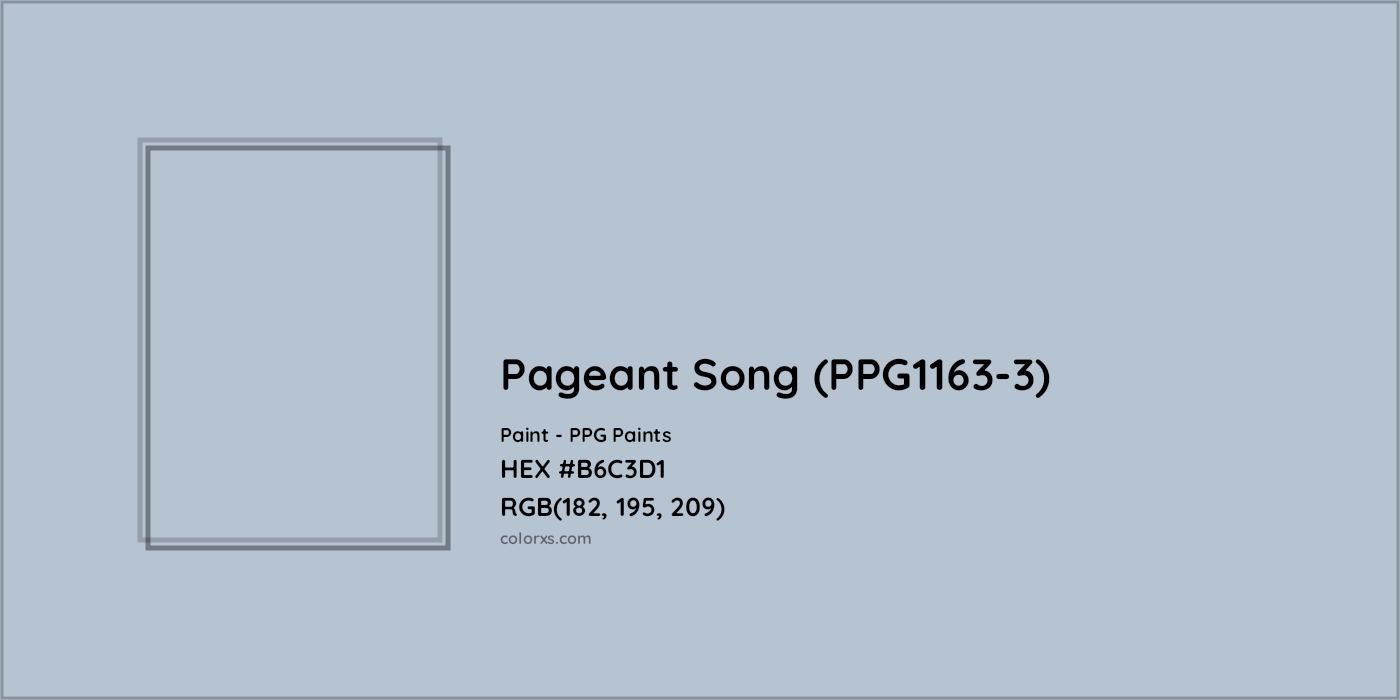 HEX #B6C3D1 Pageant Song (PPG1163-3) Paint PPG Paints - Color Code