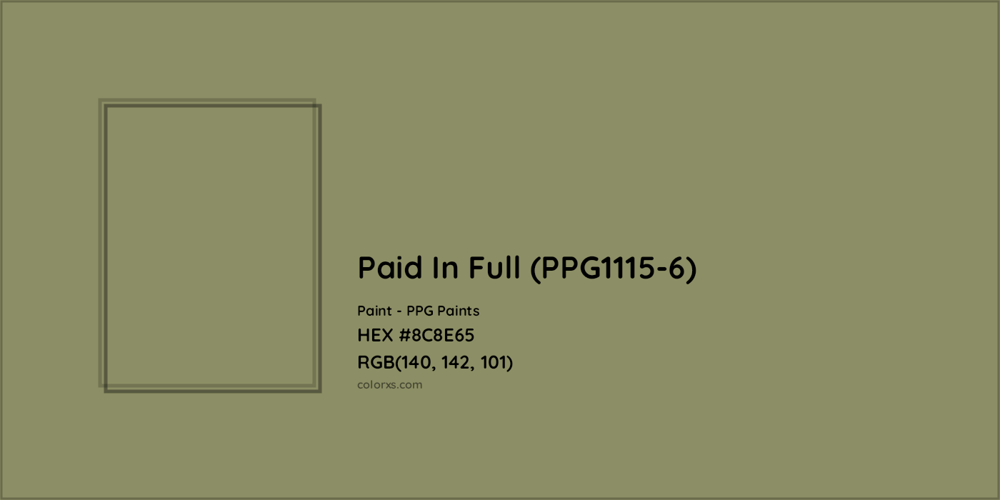 HEX #8C8E65 Paid In Full (PPG1115-6) Paint PPG Paints - Color Code