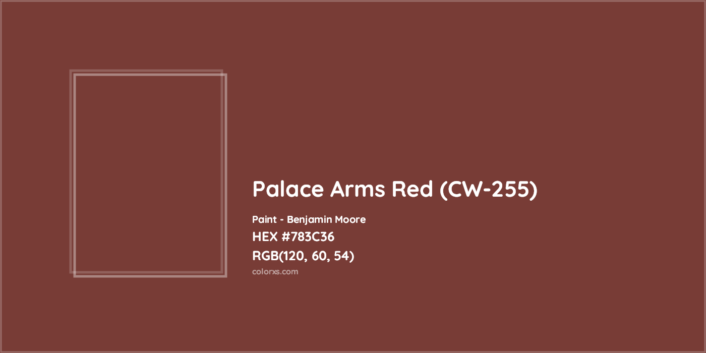 HEX #783C36 Palace Arms Red (CW-255) Paint Benjamin Moore - Color Code