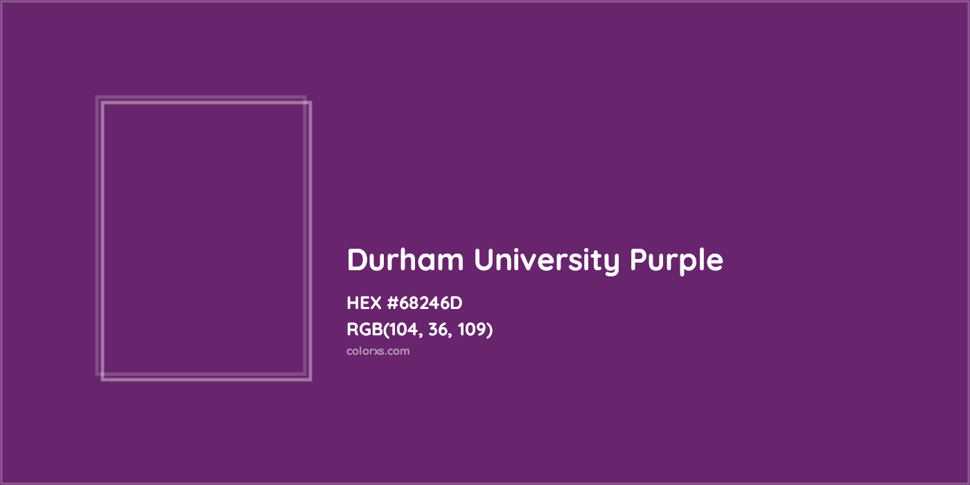 HEX #68246D Durham University Purple Other School - Color Code