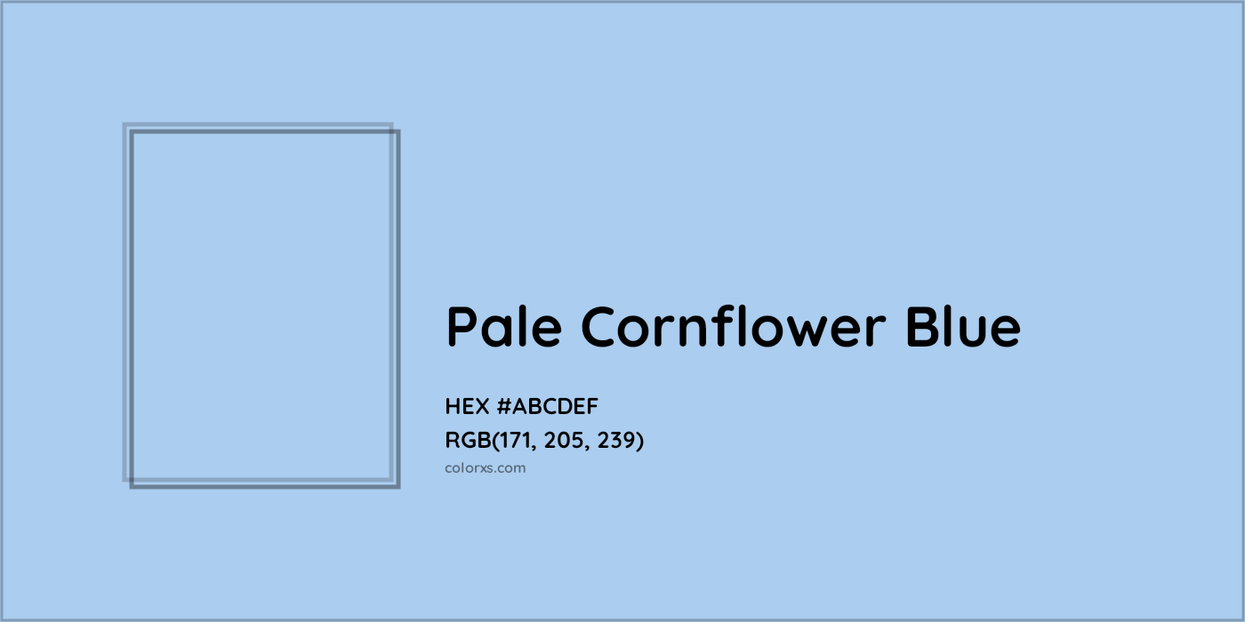 HEX #ABCDEF Pale Cornflower Blue Color - Color Code