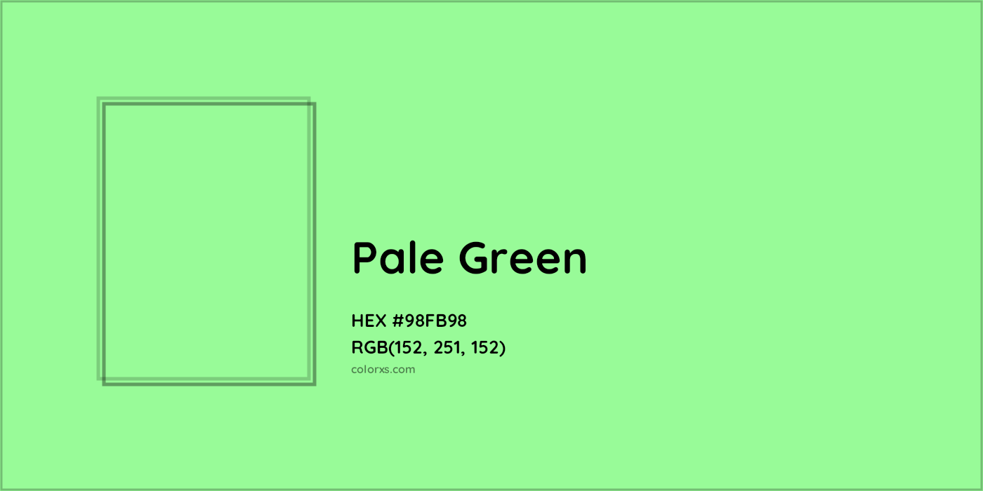 HEX #98FB98 Pale Green Color - Color Code