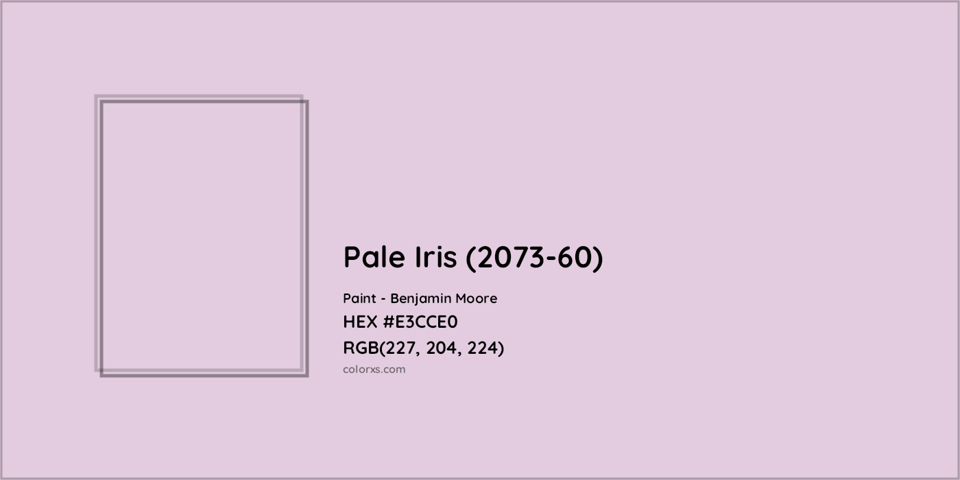 HEX #E3CCE0 Pale Iris (2073-60) Paint Benjamin Moore - Color Code