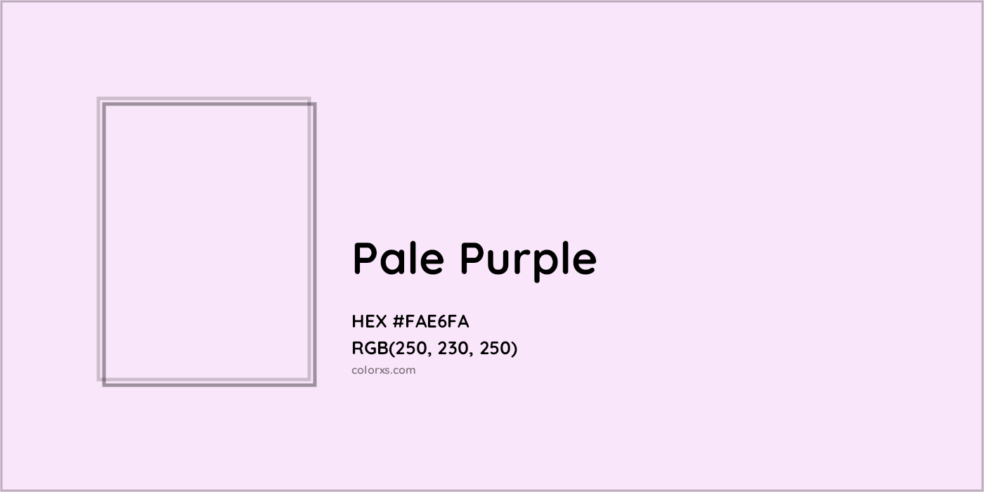 HEX #FAE6FA Pale Purple Color - Color Code