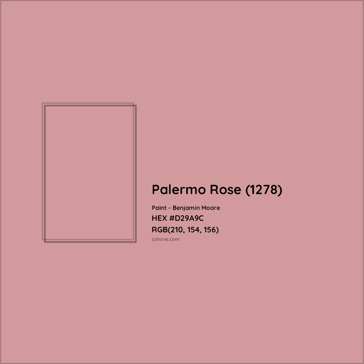 HEX #D29A9C Palermo Rose (1278) Paint Benjamin Moore - Color Code