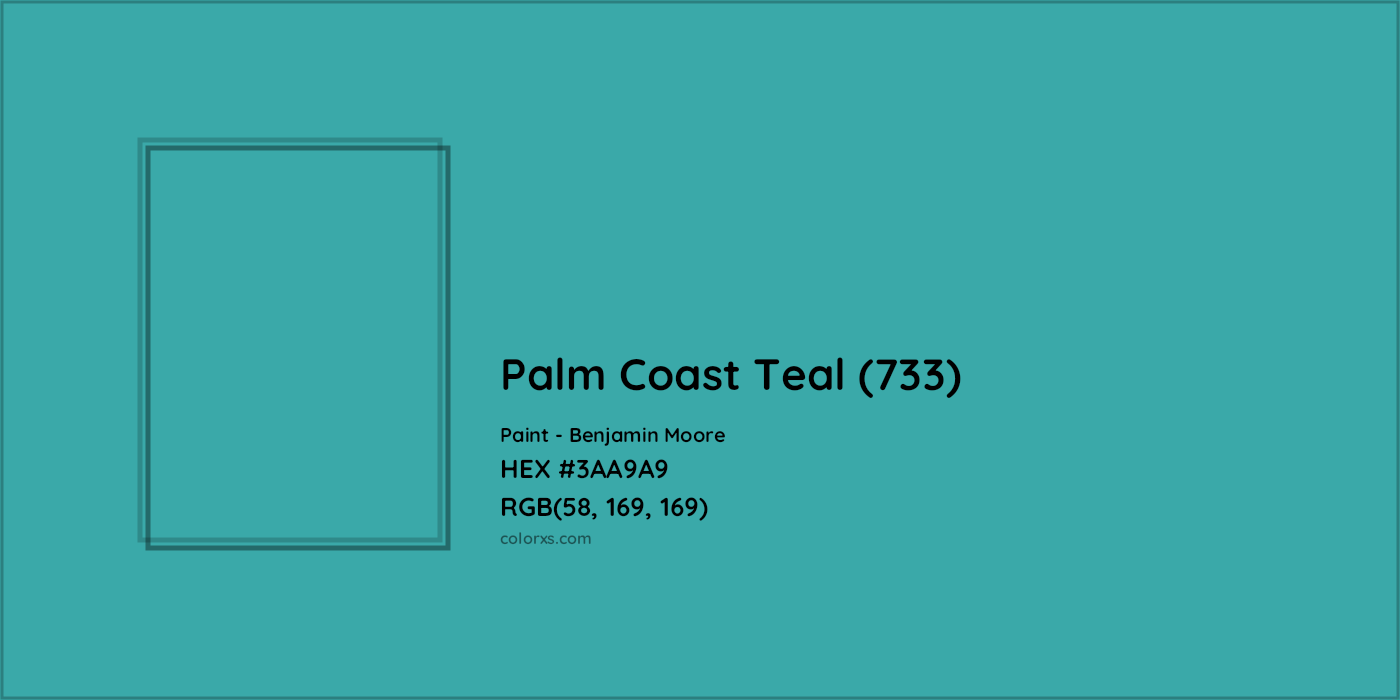 HEX #3AA9A9 Palm Coast Teal (733) Paint Benjamin Moore - Color Code
