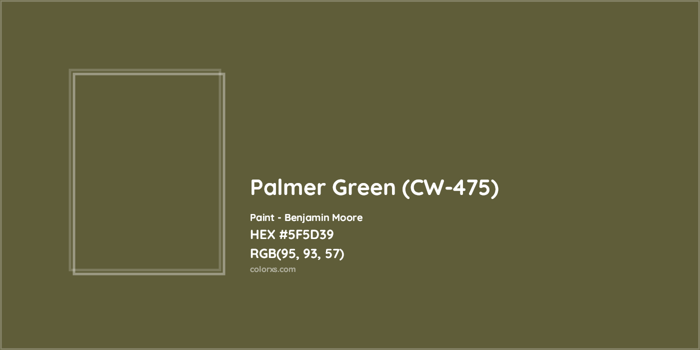 HEX #5F5D39 Palmer Green (CW-475) Paint Benjamin Moore - Color Code