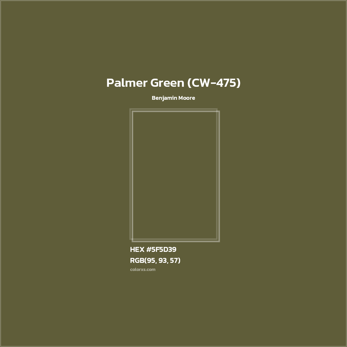 HEX #5F5D39 Palmer Green (CW-475) Paint Benjamin Moore - Color Code