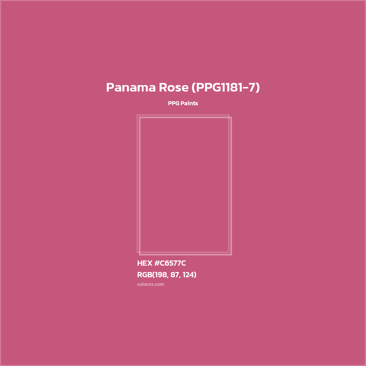 HEX #C6577C Panama Rose (PPG1181-7) Paint PPG Paints - Color Code