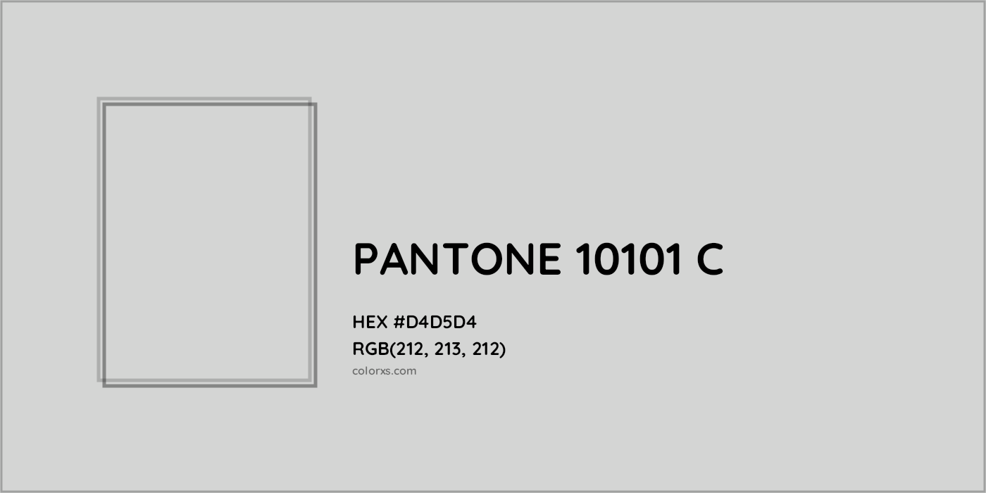HEX #D4D5D4 PANTONE 10101 C CMS Pantone PMS - Color Code