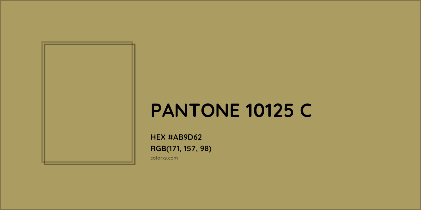 HEX #AB9D62 PANTONE 10125 C CMS Pantone PMS - Color Code