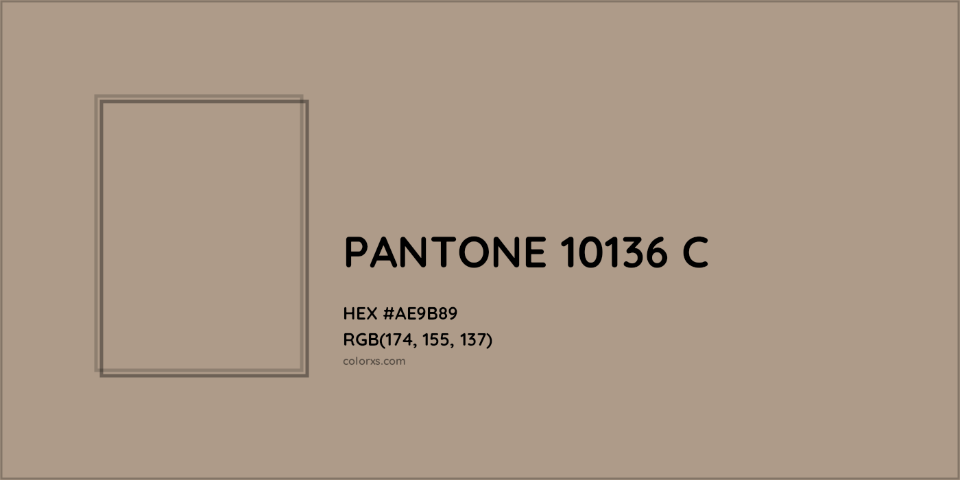 HEX #AE9B89 PANTONE 10136 C CMS Pantone PMS - Color Code