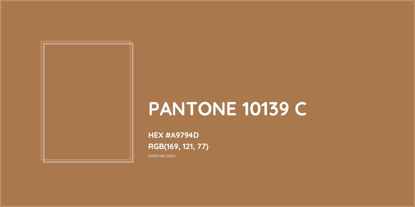 HEX #A9794D PANTONE 10139 C CMS Pantone PMS - Color Code