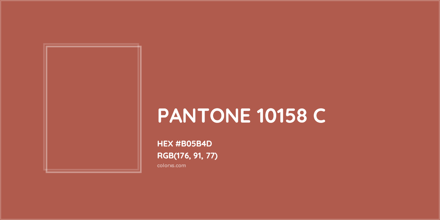HEX #B05B4D PANTONE 10158 C CMS Pantone PMS - Color Code