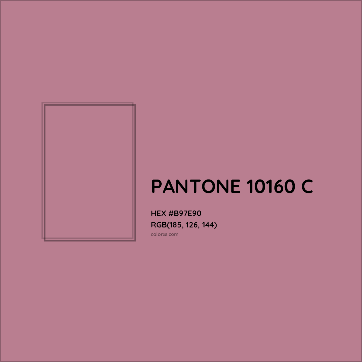 HEX #B97E90 PANTONE 10160 C CMS Pantone PMS - Color Code