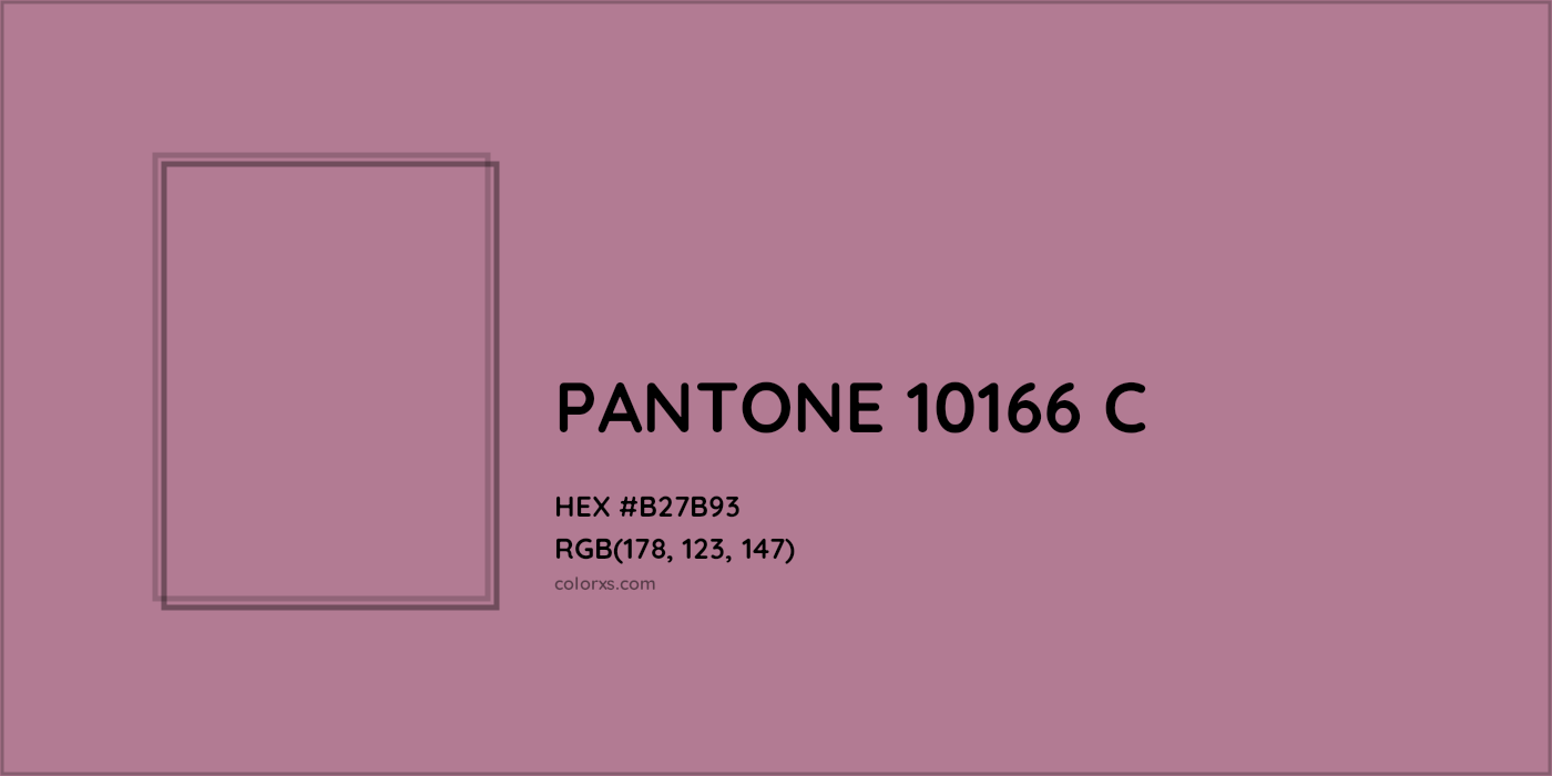 HEX #B27B93 PANTONE 10166 C CMS Pantone PMS - Color Code
