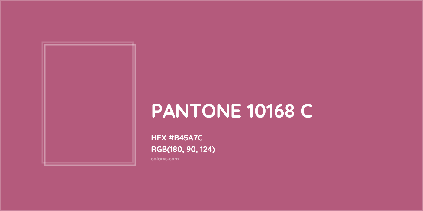 HEX #B45A7C PANTONE 10168 C CMS Pantone PMS - Color Code