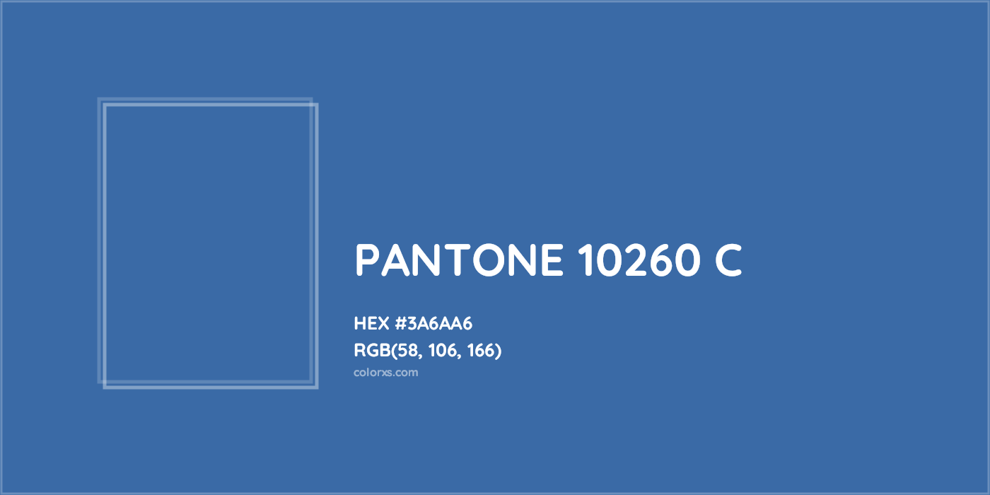 HEX #3A6AA6 PANTONE 10260 C CMS Pantone PMS - Color Code