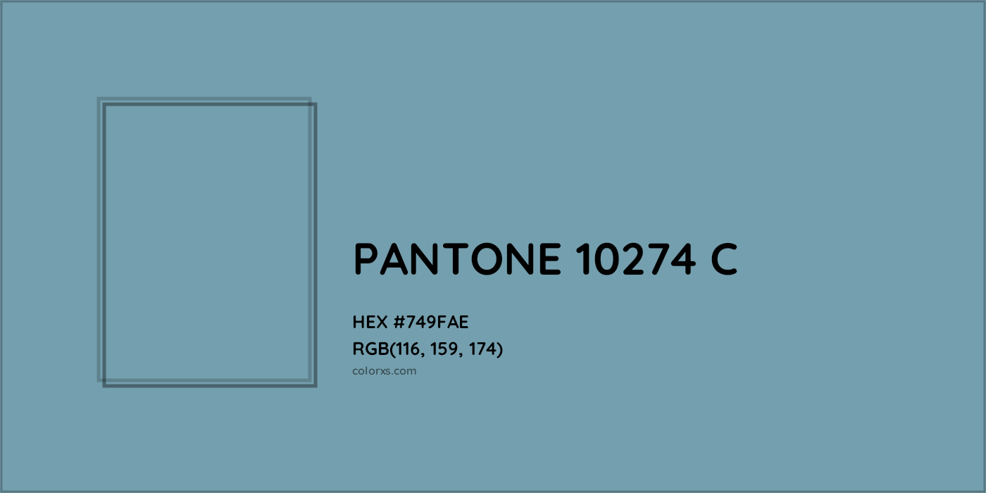 HEX #749FAE PANTONE 10274 C CMS Pantone PMS - Color Code