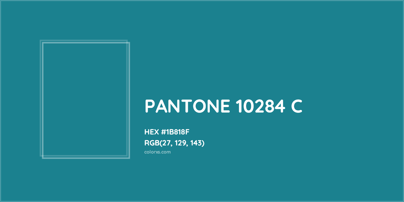 HEX #1B818F PANTONE 10284 C CMS Pantone PMS - Color Code