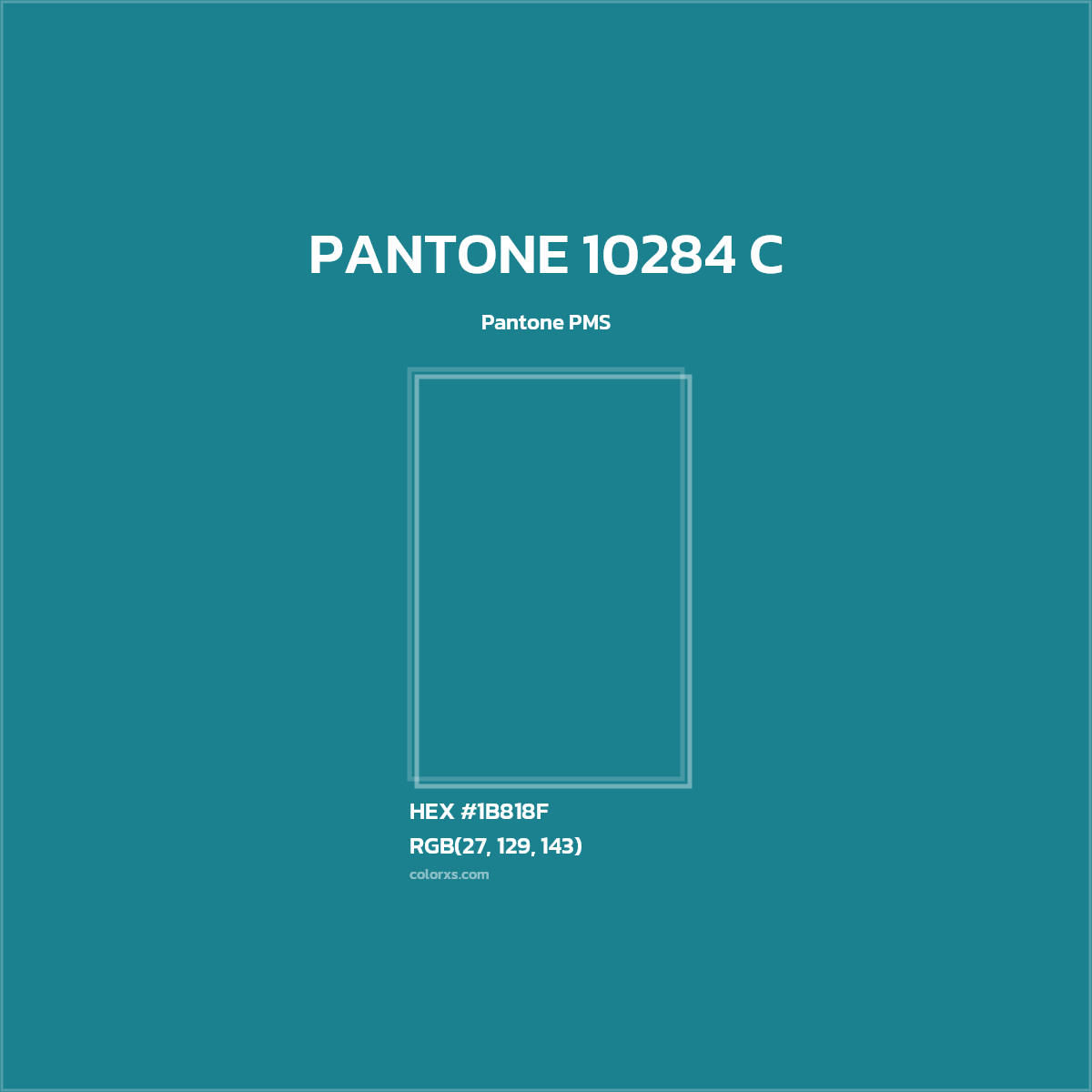 HEX #1B818F PANTONE 10284 C CMS Pantone PMS - Color Code