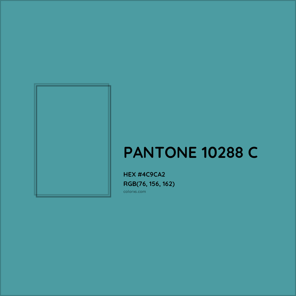 HEX #4C9CA2 PANTONE 10288 C CMS Pantone PMS - Color Code