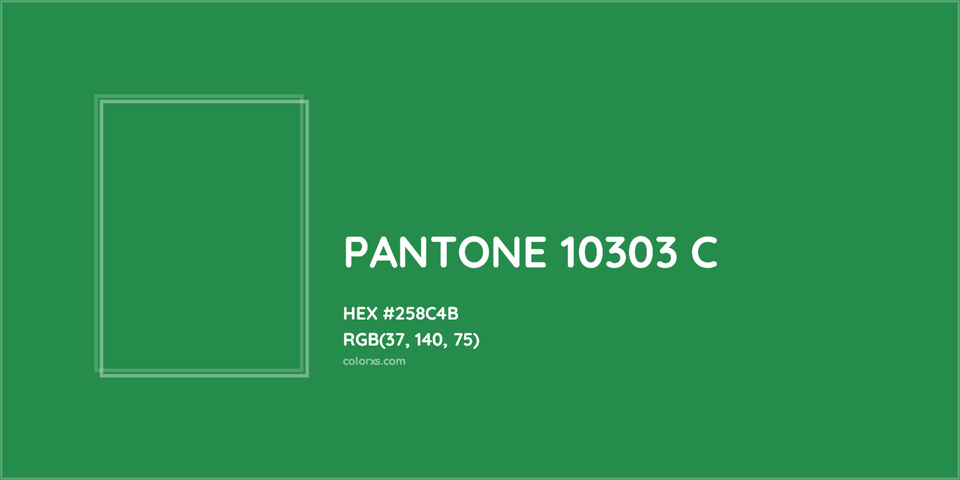 HEX #258C4B PANTONE 10303 C CMS Pantone PMS - Color Code