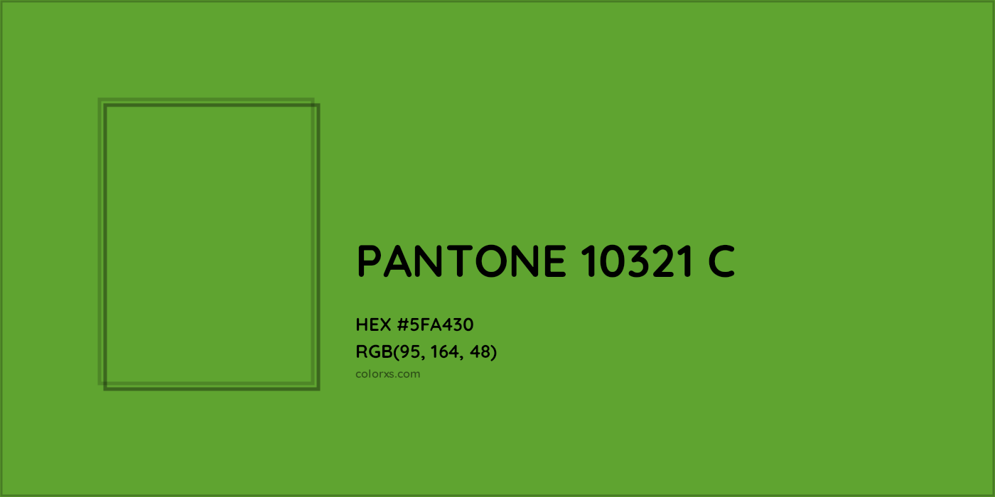 HEX #5FA430 PANTONE 10321 C CMS Pantone PMS - Color Code