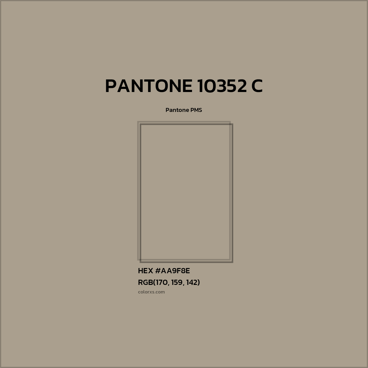 HEX #AA9F8E PANTONE 10352 C CMS Pantone PMS - Color Code