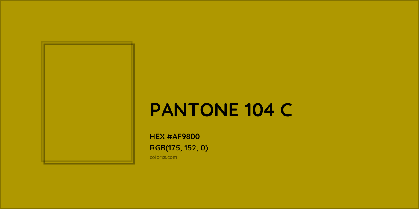 HEX #AF9800 PANTONE 104 C CMS Pantone PMS - Color Code