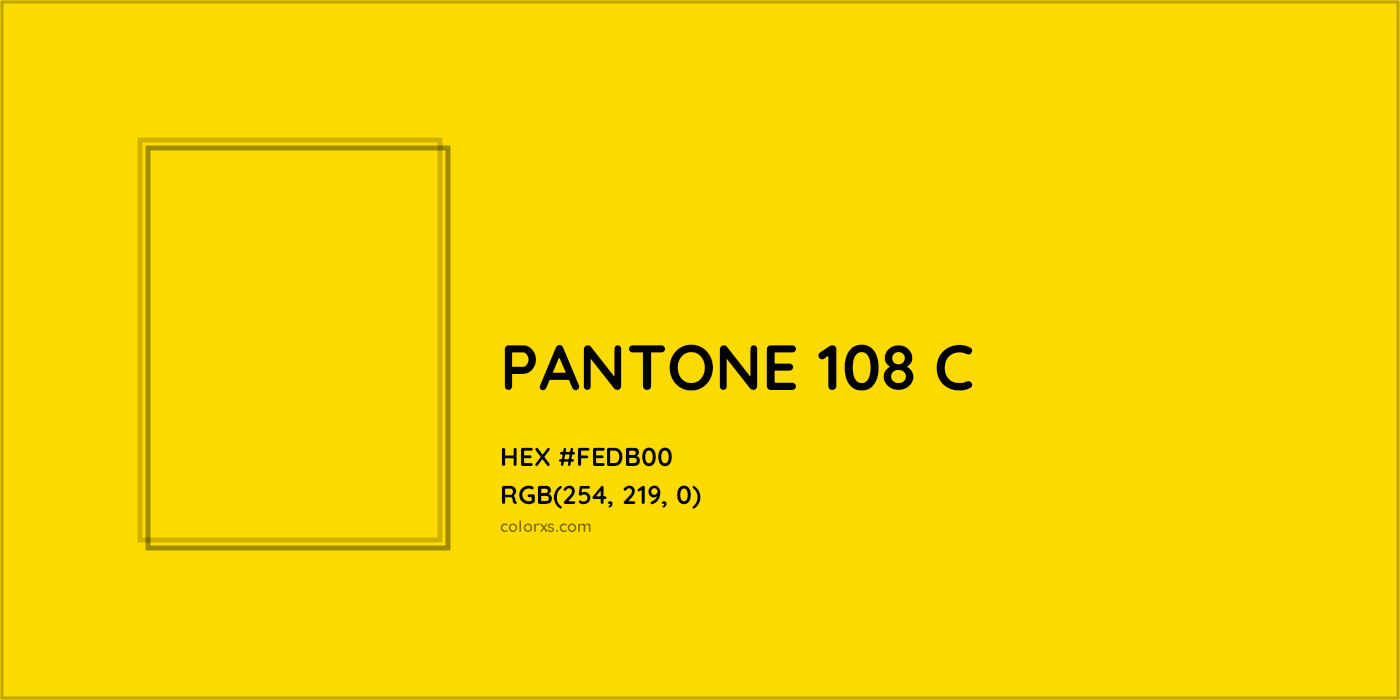 HEX #FEDB00 PANTONE 108 C CMS Pantone PMS - Color Code