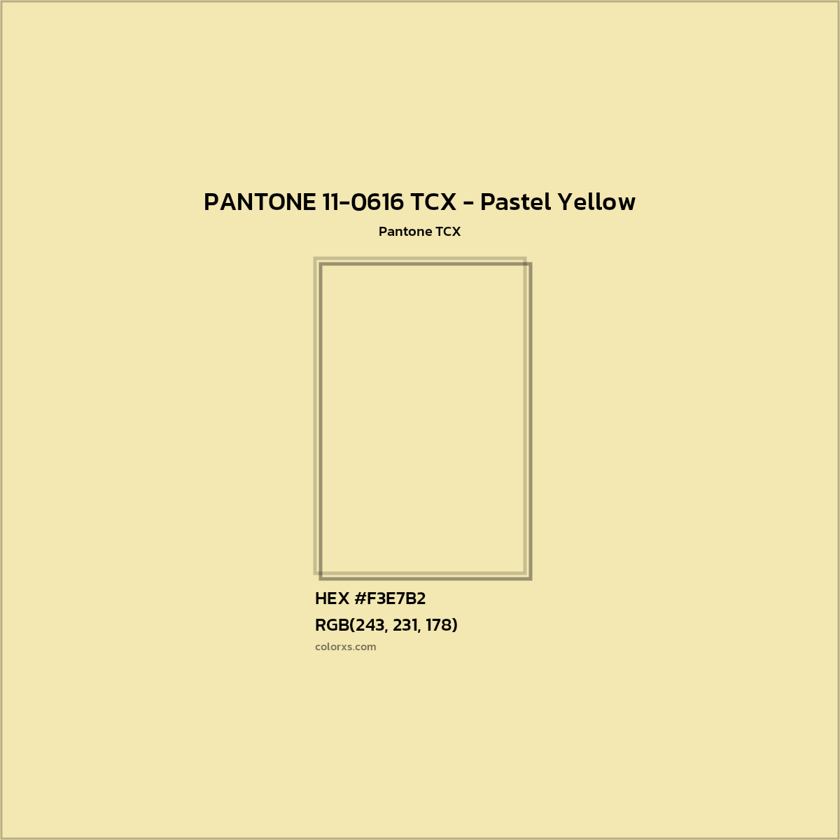 HEX #F2E6B1 PANTONE 11-0616 TCX - Pastel Yellow CMS Pantone TCX - Color Code