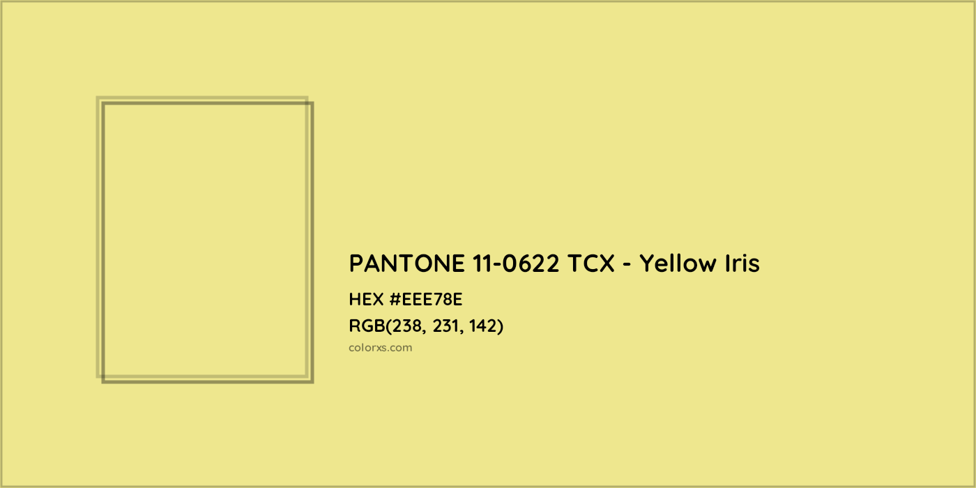 HEX #EEE78E PANTONE 11-0622 TCX - Yellow Iris CMS Pantone TCX - Color Code