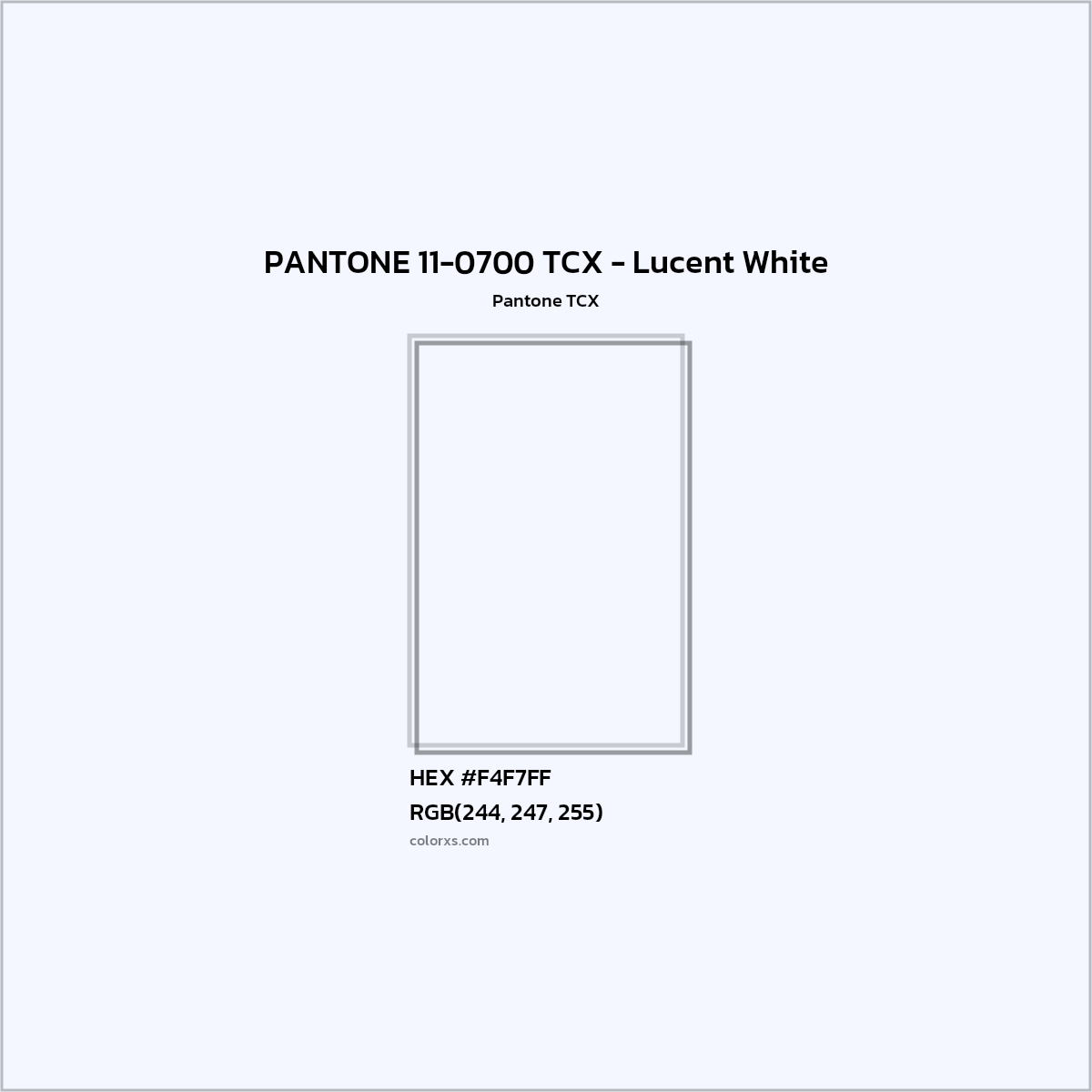 HEX #F4F7FF PANTONE 11-0700 TCX - Lucent White CMS Pantone TCX - Color Code