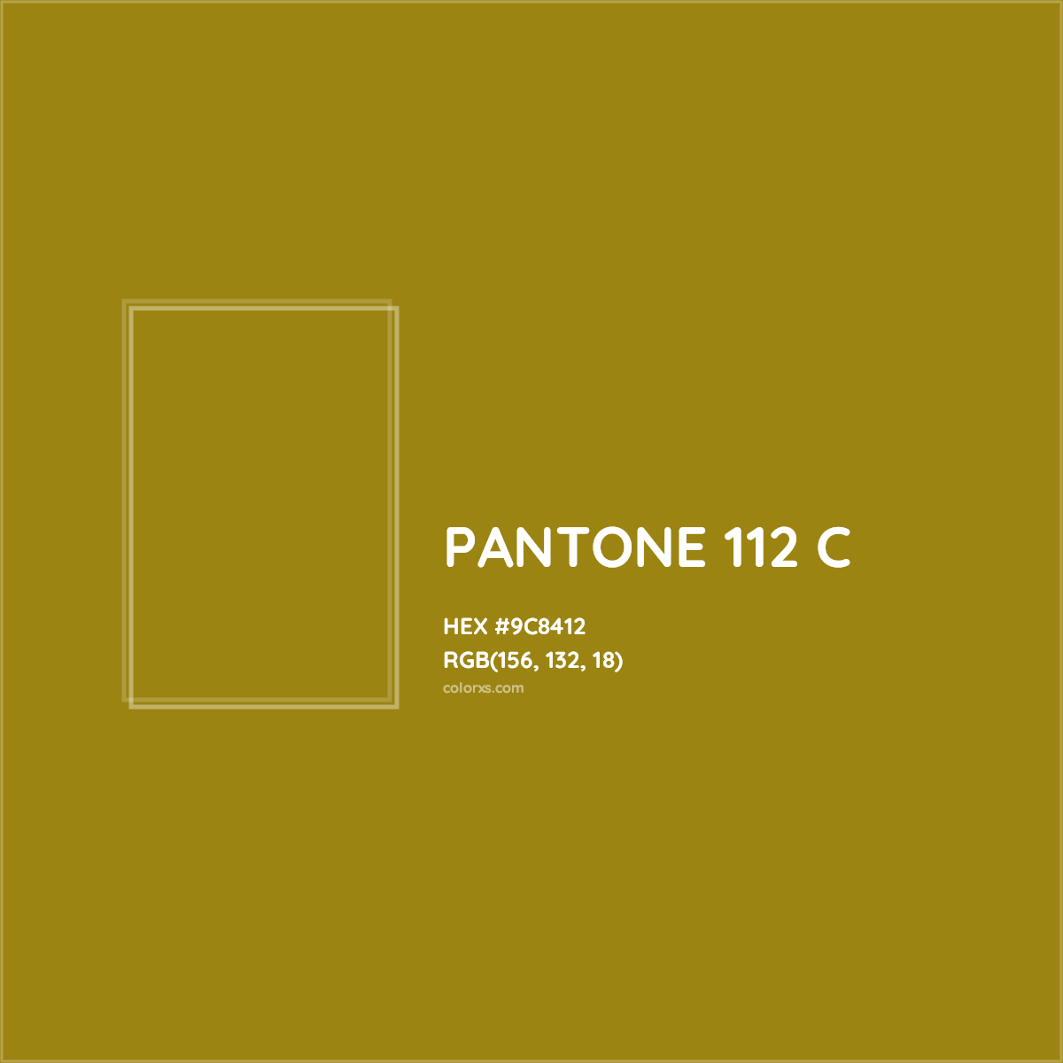 HEX #9C8412 PANTONE 112 C CMS Pantone PMS - Color Code