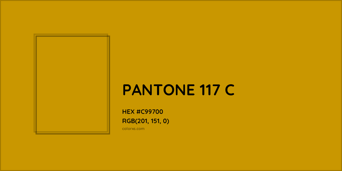 HEX #C99700 PANTONE 117 C CMS Pantone PMS - Color Code