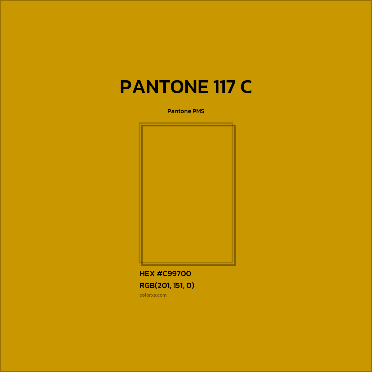 HEX #C99700 PANTONE 117 C CMS Pantone PMS - Color Code