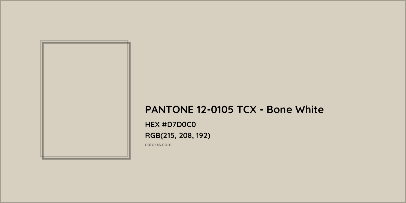 HEX #D7D0C0 PANTONE 12-0105 TCX - Bone White CMS Pantone TCX - Color Code