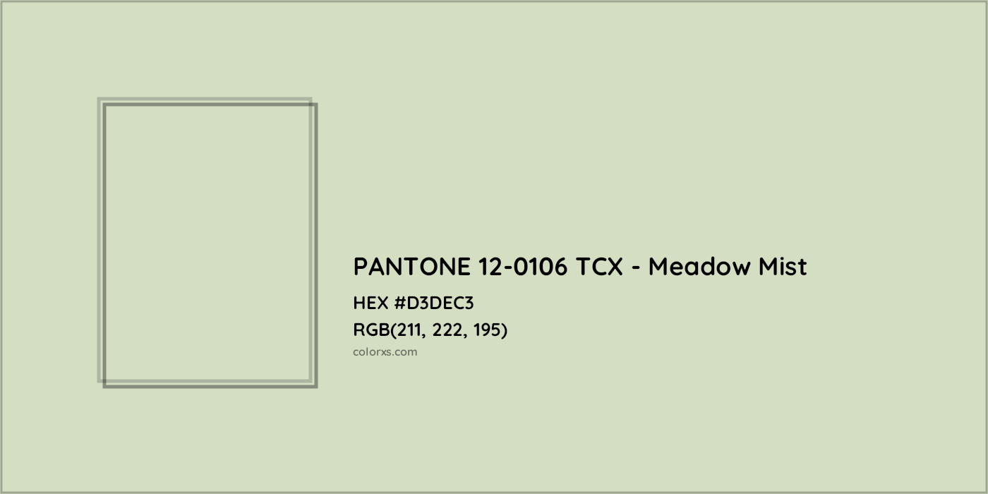 HEX #D3DEC4 PANTONE 12-0106 TCX - Meadow Mist CMS Pantone TCX - Color Code