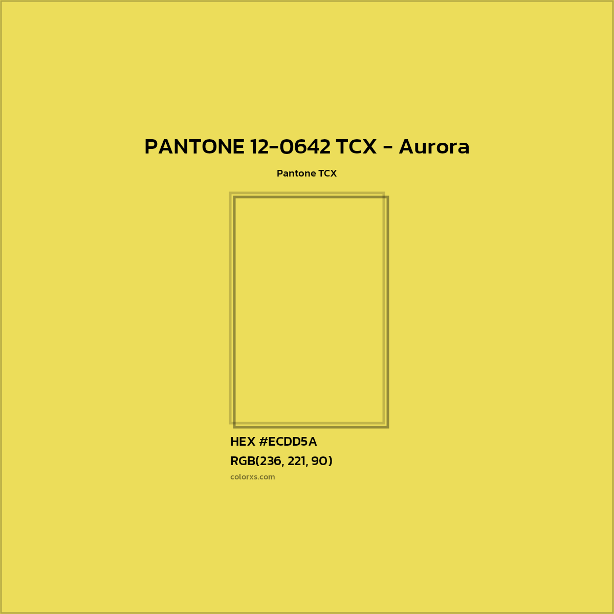 HEX #EDDD59 PANTONE 12-0642 TCX - Aurora CMS Pantone TCX - Color Code