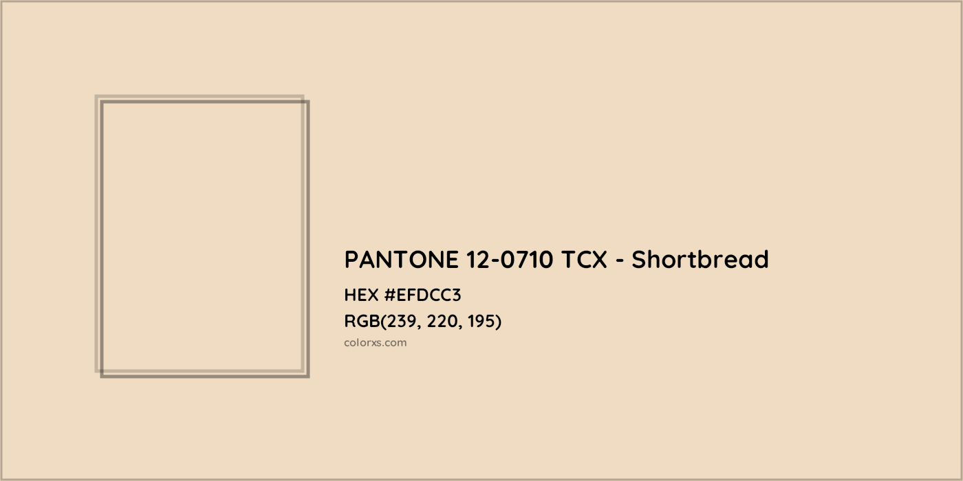 HEX #EFDCC3 PANTONE 12-0710 TCX - Shortbread CMS Pantone TCX - Color Code