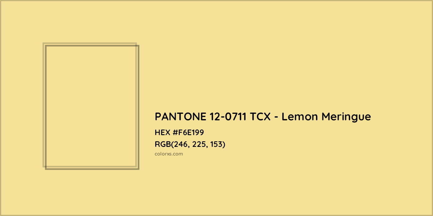 HEX #F6E199 PANTONE 12-0711 TCX - Lemon Meringue CMS Pantone TCX - Color Code