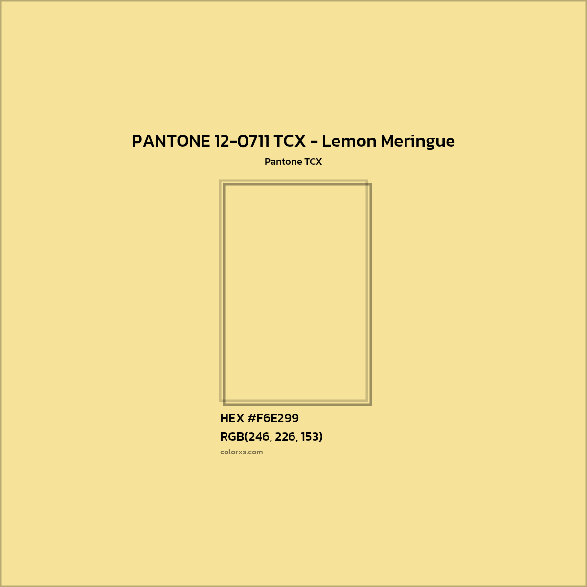 HEX #F6E199 PANTONE 12-0711 TCX - Lemon Meringue CMS Pantone TCX - Color Code