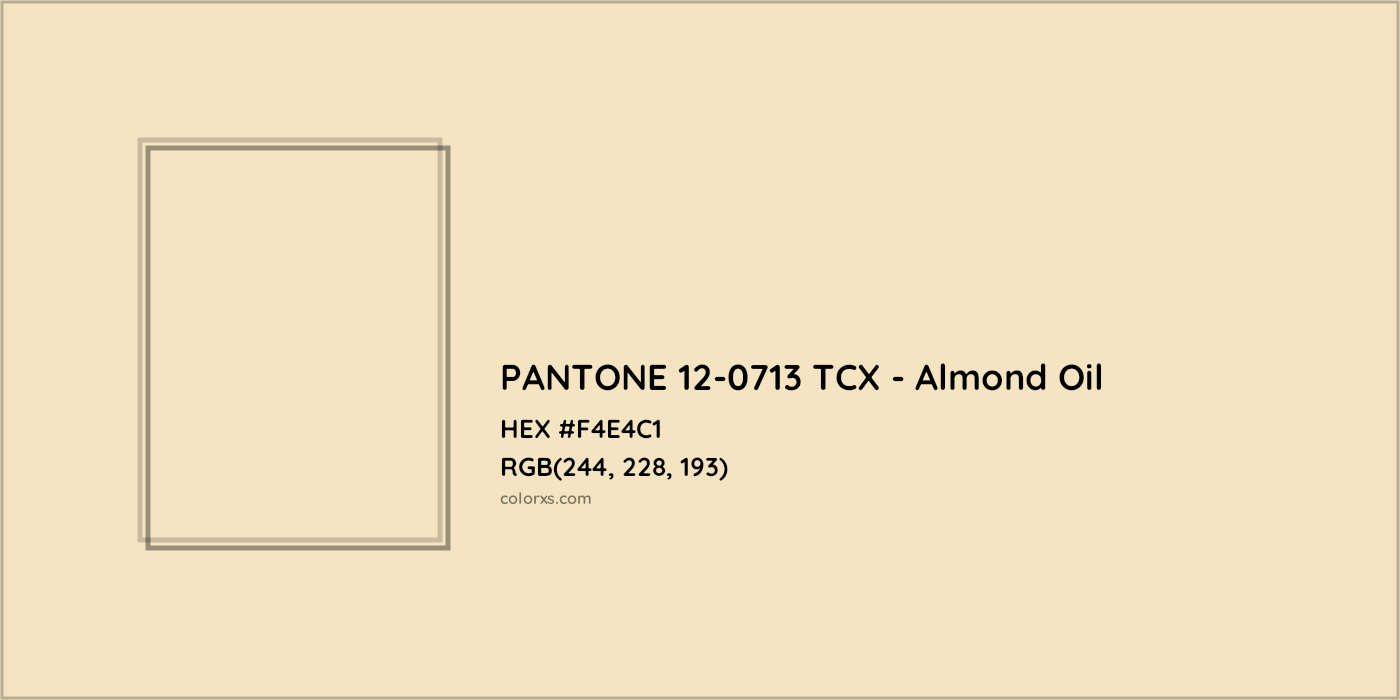 HEX #F4E4C1 PANTONE 12-0713 TCX - Almond Oil CMS Pantone TCX - Color Code