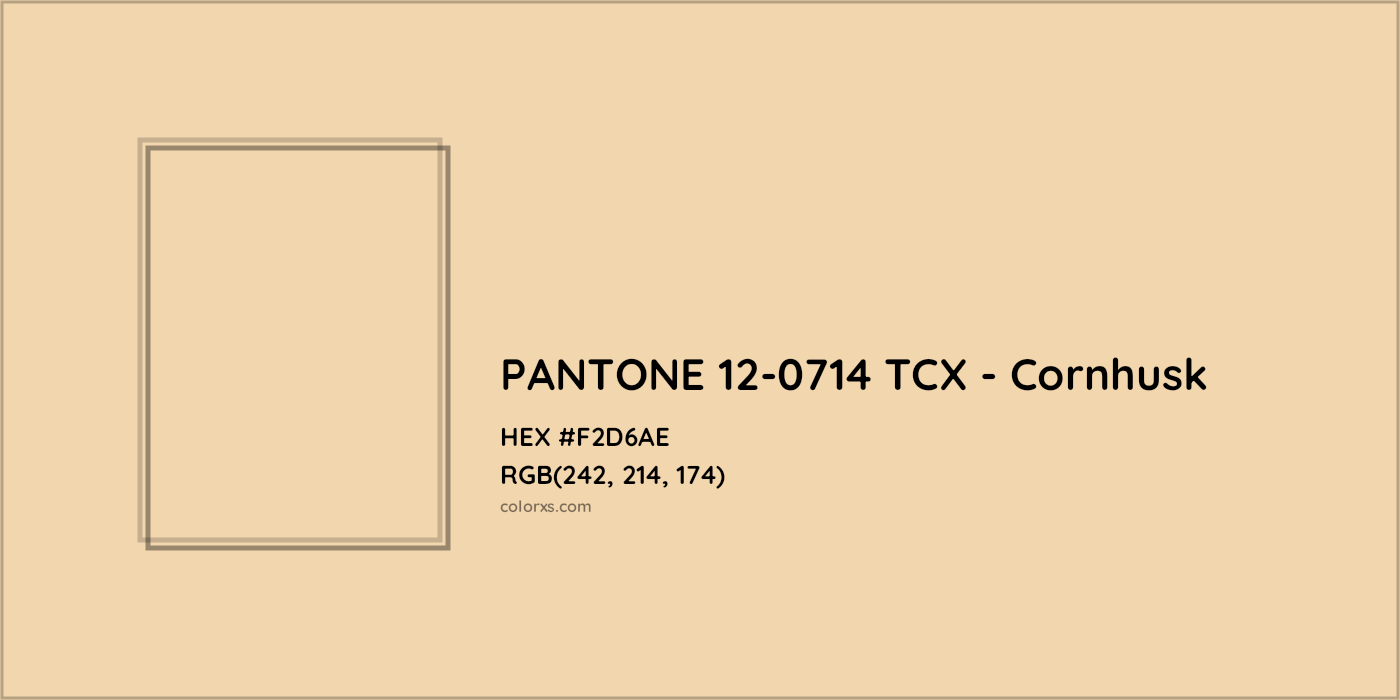 HEX #F2D6AE PANTONE 12-0714 TCX - Cornhusk CMS Pantone TCX - Color Code