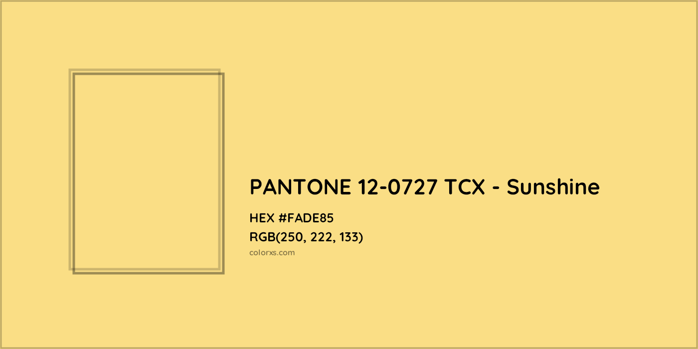 HEX #FADE85 PANTONE 12-0727 TCX - Sunshine CMS Pantone TCX - Color Code